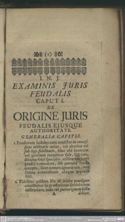 Caput I. De Origine Iuris Feudalis Eiusque Authoritate