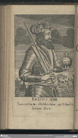 Ericus XIIII. Suecorum, Gothorum, ac Vandalorum Rex
