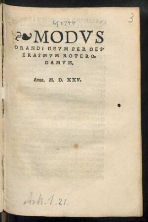 MODVS || ORANDI DEVM PER DES.|| ERASMVM ROTERO=||DAMVM.||