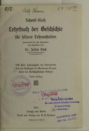 Teil 8: Von den Anfängen der Germanen bis zum Ende des Dreißigjährigen Krieges : Lehraufgabe der Unterprima : Lehraufgabe der Unterprima