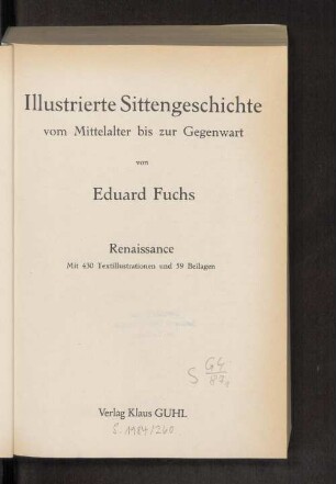 Bd. 1, [Hauptbd.]: Illustrierte Sittengeschichte vom Mittelalter bis zur Gegenwart