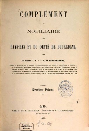 Nobiliaire des Pays-Bas et du comté de Bourgogne, [7]. Complément au nobiliaire des pays-bas et du Comté de Bourgogne ; 2