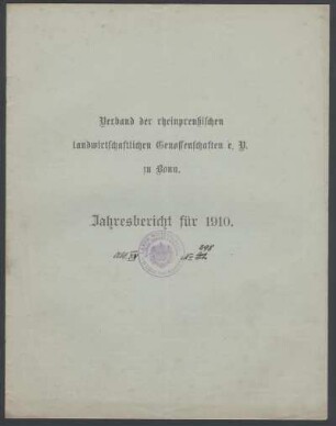 Verband der rheinpreußischen landwirtschaftlichen Genossenschaften e.V. zu Bonn. Jahresbericht für 1910