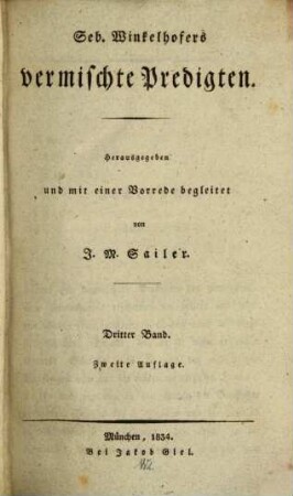 Seb. Winkelhofers vermischte Predigten. 3, Predigten über die Apostel-Geschichte ; Bd. 1