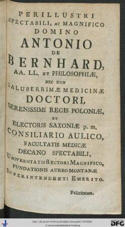 Perillustri Spectabili, ac Magnifico Domino Antonio De Bernhard ...