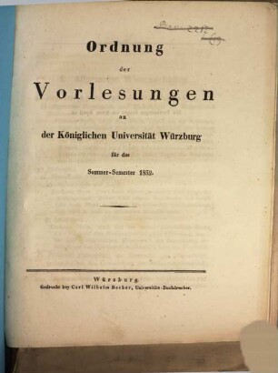 Ordnung der Vorlesungen an der Königlichen Universität Würzburg. 1832. SS.