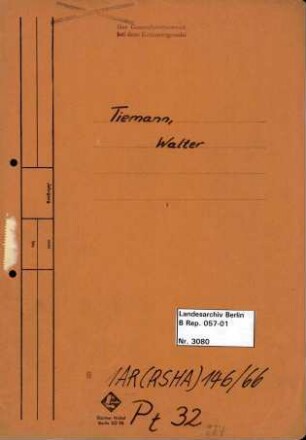 Personenheft Walter Tiemann (*30.05.1905), Kriminalsekretär