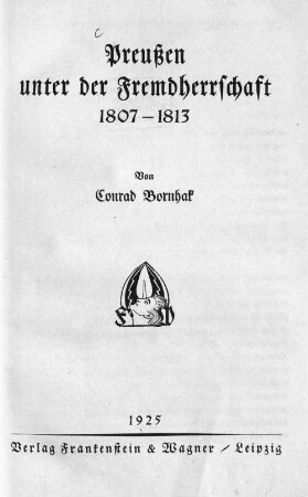 Preußen unter der Fremdherrschaft 1807-1813