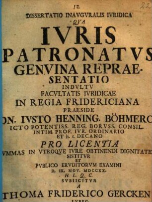 Dissertatio Inavgvralis Ivridica Qva Ivris Patronatvs Genvina Repraesentatio