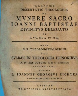 Diss. theol. de munere sacro, Ioanni Baptista divinitus delegato, ad Luc. III, 1 et seqq.