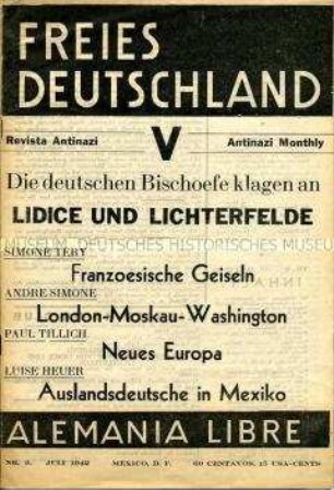 Exilzeitschrift der Bewegung "Freies Deutschland" (Mexico) u.a. über das faschistische Massaker in Lidice