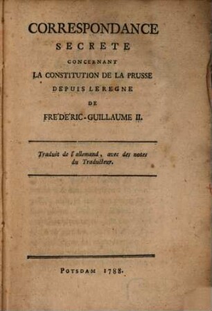 Correspondance Secrete concernant la Constitution de la Prusse