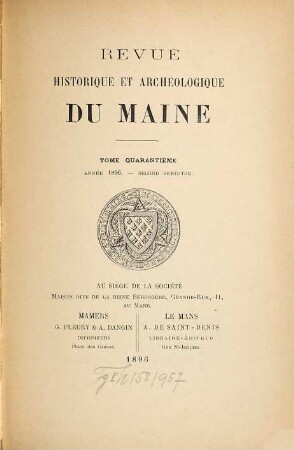 Revue historique et archéologique du Maine. 40. 1896
