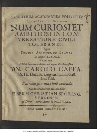 Exercitium Academicum Politicum Latino Italico Gallicum Num Curiosi Et Ambitiosi In Conversatione Civili Tolerandi