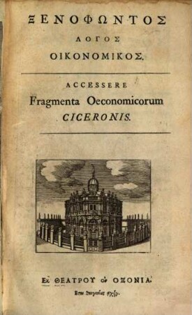 Xenophōntos Ta Sōzomena, [4,2]. Xenophōntos Logos Oikonomikos u.a.
