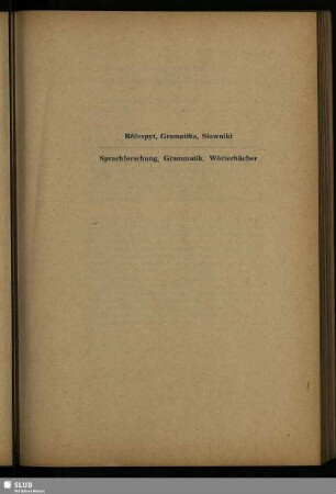 Rěčespyt, Gramatika, Słowniki / Sprachforschung, Grammatik, Wörterbücher