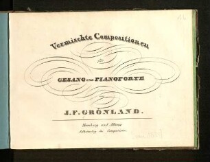Vermischte Compositionen für Gesang und Pianoforte