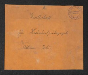 Gesellschaft für Hochschulpädagogik Februar-Juli [1912]
