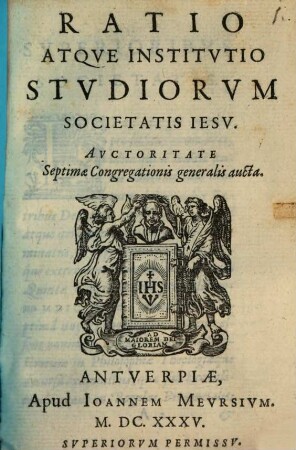 Ratio atque Institutio studiorum Societatis Iesu : auctoritate VII. congregationis generalis aucta