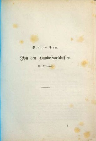Die Gesetzgebung des Königreichs Bayern seit Maximilian II. : mit Erläuterungen, [1,6],3. [Gesetze privatrechtlichen Inhalts ; Bd. 6], Kommentar zum Allgemeinen Deutschen Handelsgesetzbuche mit Ausschluß des Seerechtes ; Bd. 3