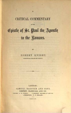 A critical commentary on the epistle of St. Paul the ap. to the Romans