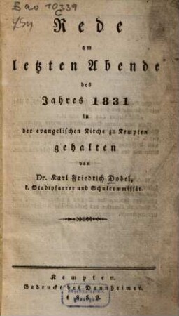 Rede am letzten Abende des Jahres 1831 : in der evangelischen Kirche zu Kempten
