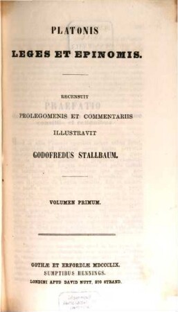 Platonis dialogos selectos recensuit et commentariis in usum scholarum instruxit Godofredus Stallbaum. 10,1, Continens Legum libros priores