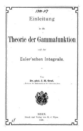Einleitung in die Theorie der Gammafunktion und der Euler'schen Integrale