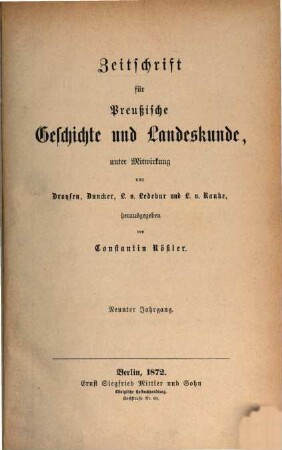 Zeitschrift für preussische Geschichte und Landeskunde. 9, 9. 1872