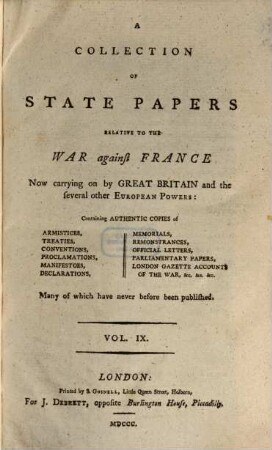 A collection of State Papers, relative to the war against France : now carrying on by Great Britain and the several other Europ. powers ... many of which have never before been publ. in England. 9 (1800)