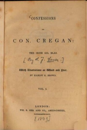 The confessions of Con. Cregan : the Irish Gil Blas. 1
