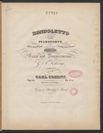 Rondoletto für das Pianoforte über den Chor "Lustig zum Tanze" : aus der Oper: Czaar und Zimmermann : op. 551