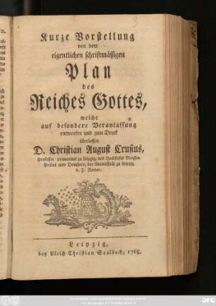 Kurze Vorstellung von dem eigentlichen schriftmässigen Plan des Reiches Gottes