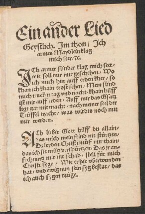 Ein ander Lied || Geystlich. Jm thon/ Jch || armes Maydlein klag mich seer. [et]c. ||