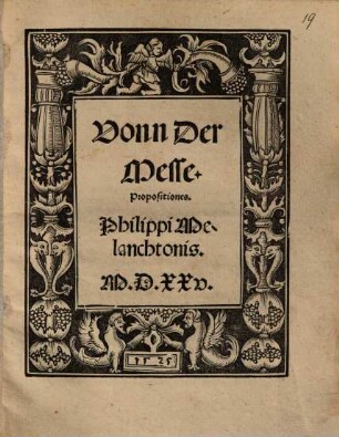 Vonn der Messe Propositiones Philippi Melanchtonis
