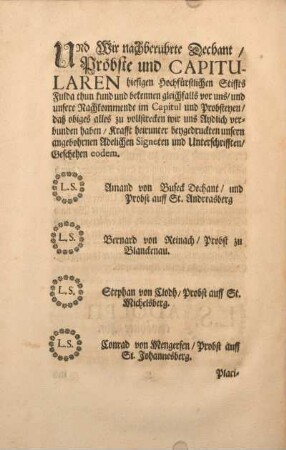 [Dechant, Pröbste und Capitularen hiesigen Hochfürstlichen Stiffts Fulda.]