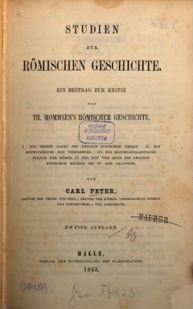 Studien zur römischen Geschichte : ein Beitrag zur Kritik von Th. Mommsen's römischer Geschichte
