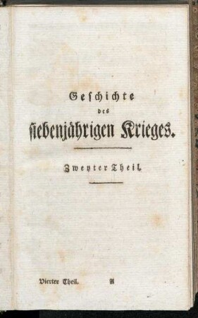 Geschichte des siebenjährigen Krieges. Zweyter Theil.