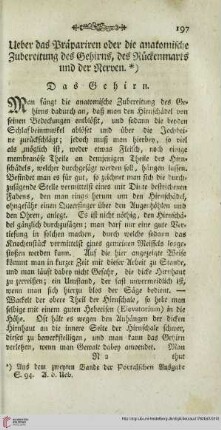 Ueber das Präparieren oder die anatomische Zubereitung des Gehirns, des Rückenmarks und der Nerven