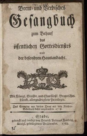 Brem- und Verdisches Gesangbuch zum Behuef des öffentlichen Gottesdienstes und der besondren Hausandacht