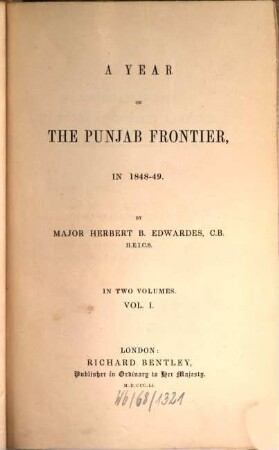 A year on the Punjab frontier in 1848 - 49 : By Herbert B. Edwardes. 1