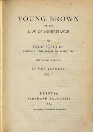 Young Brown or the law of inheritance : in 2 vol.. 1