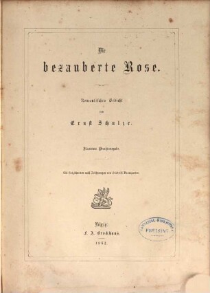Die bezauberte Rose : romantisches Gedicht