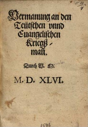 Vermanung an den Teutschen unnd Evangelischen Kriegßman[n]