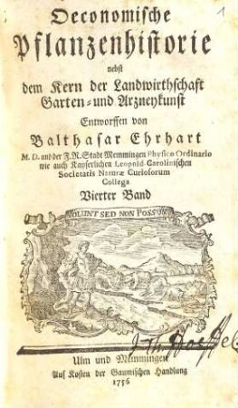 Oeconomische Pflanzenhistorie : nebst dem Kern der Landwirthschafft-, Garten- und Arzneykunst, 4