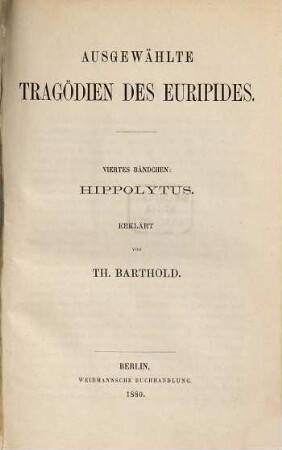 Ausgewählte Tragödien des Euripides, 4. Hippolytus
