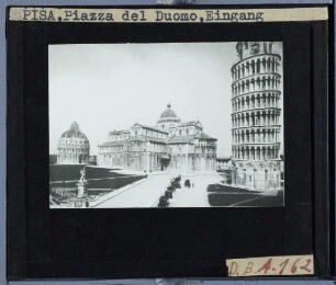 Pisa, Dom,Pisa, Baptisterium,Pisa, Schiefer Turm