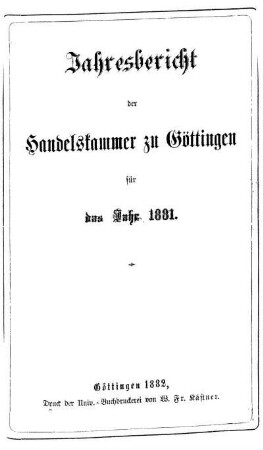 1881: Jahresbericht der Handelskammer zu Göttingen : für d. Jahr ...