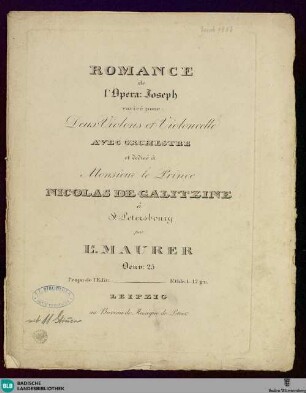 Romance de l'opera: Joseph : varieé pour deux violons et violoncelle avec orchestre; oeuv. 25