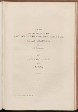 XII. Die niederländischen Nachfolger der Brüder van Eyck. Von O. Eisenmann.